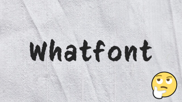 Webサイトに使われているフォントを調査できるChrome拡張機能『WhatFont』